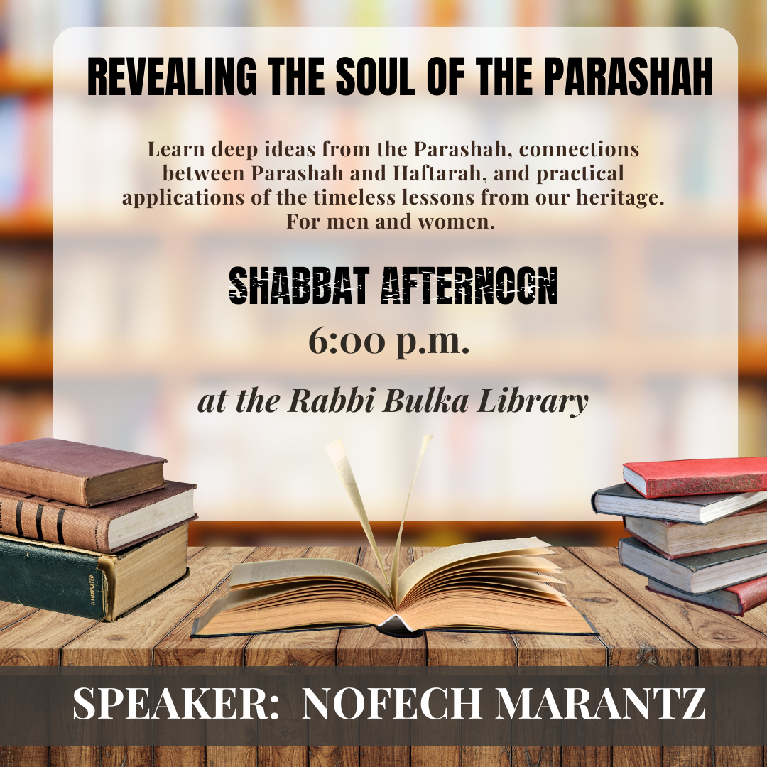 The Shabbat Parashah Class with Nofech Marantz