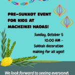 Pre-Sukkot Event at Machzikei Hadas!!